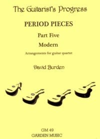 The Guitarist's Progress (Period Pieces Part Five: Modern) published by Garden Music